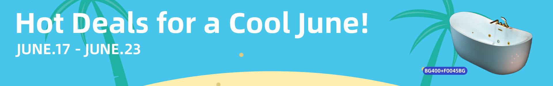 Hot Deals for a Cool June!